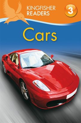 Book cover for Kingfisher Readers: Cars (Level 3: Reading Alone with Some Help)