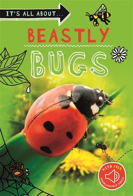 Book cover for It's all about... Beastly Bugs