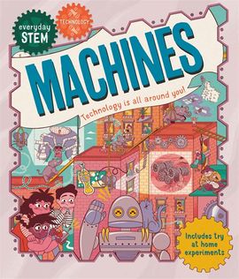 Book cover for Everyday STEM Technology – Machines