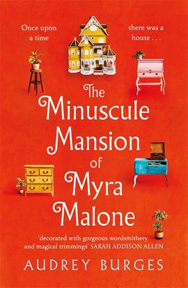 Book cover for The Minuscule Mansion of Myra Malone