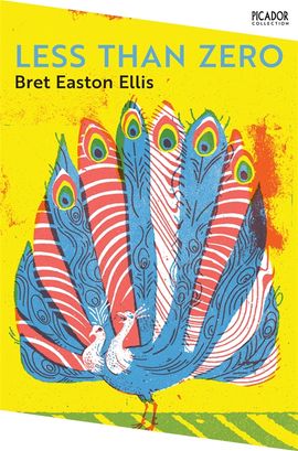 Less Than Zero FIRST FILM RELEASE EDITION, Bret Easton ELLIS