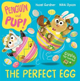 Book cover for Penguin and Pup: The Perfect Egg