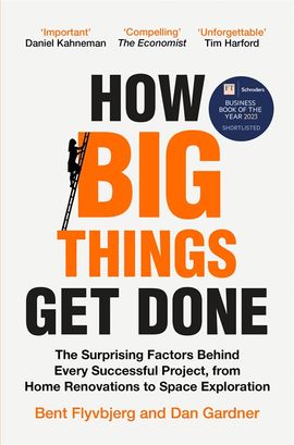 Book cover for How Big Things Get Done