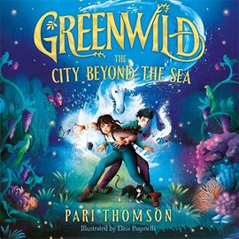 Book cover for Greenwild: The City Beyond the Sea