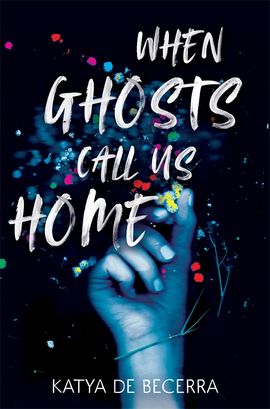 Book cover for When Ghosts Call Us Home