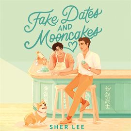 Book cover for Fake Dates and Mooncakes