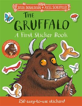 The Gruffalo: A First Sticker Book by Julia Donaldson - Pan Macmillan