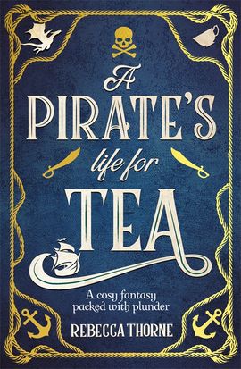 Book cover for A Pirate's Life for Tea