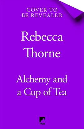 Book cover for Alchemy and a Cup of Tea