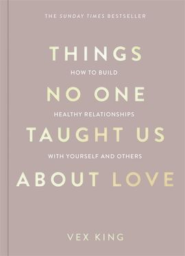 Book cover for Things No One Taught Us About Love