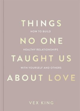 Book cover for Things No One Taught Us About Love