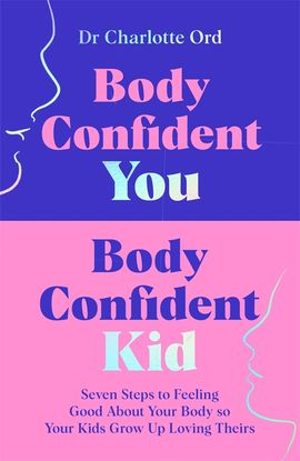 Book cover for Body Confident You, Body Confident Kid