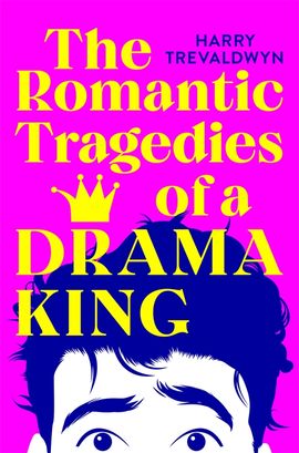 Book cover for The Romantic Tragedies of a Drama King