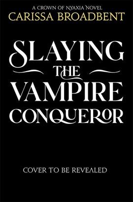 Book cover for Slaying the Vampire Conqueror