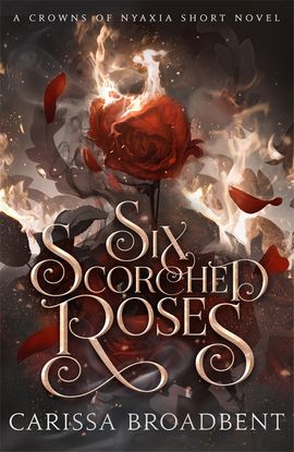 Book cover for Six Scorched Roses
