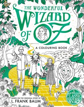 Book cover for The Wonderful Wizard of Oz Colouring Book