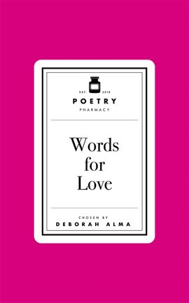 Book cover for Poetry Pharmacy: Words for Love