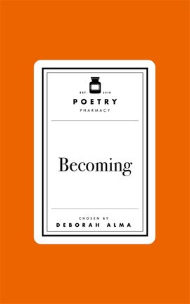 Book cover for Poetry Pharmacy: Becoming