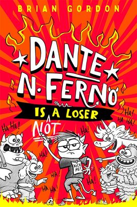 Book cover for Dante N. Ferno is NOT a Loser