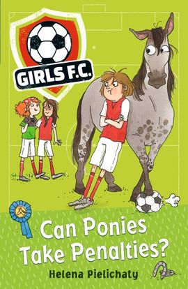 Book cover for Girls FC 2: Can Ponies Take Penalties?