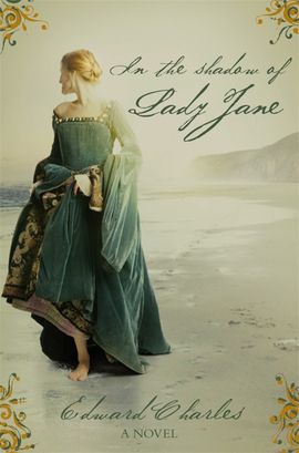 Book cover for In The Shadow of Lady Jane