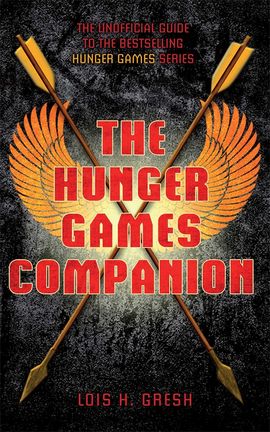 Book cover for The Unofficial Hunger Games Companion