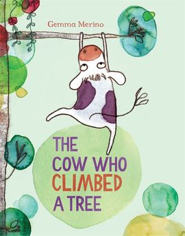 Book cover for The Cow Who Climbed a Tree