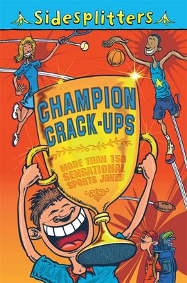 Book cover for Sidesplitters: Champion Crack-ups