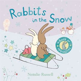 Book cover for Rabbits in the Snow: A Book of Opposites