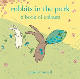 Book cover for Rabbits in the Park: A Book of Colours