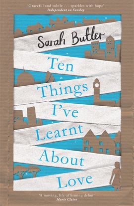 Book cover for Ten Things I've Learnt About Love