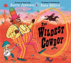 Book cover for The Wildest Cowboy