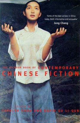 Book cover for The Picador Book of Contemporary Chinese Fiction