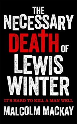 Book cover for The Necessary Death of Lewis Winter