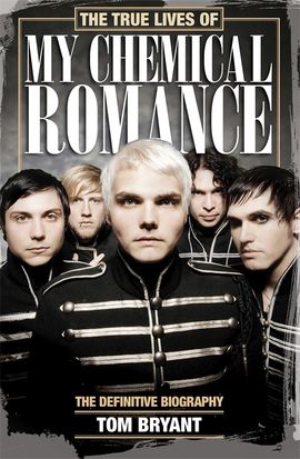 Book cover for The True Lives of My Chemical Romance