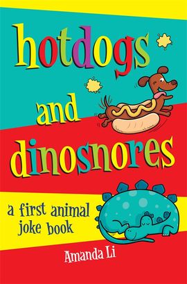 Book cover for Hot Dogs and Dinosnores