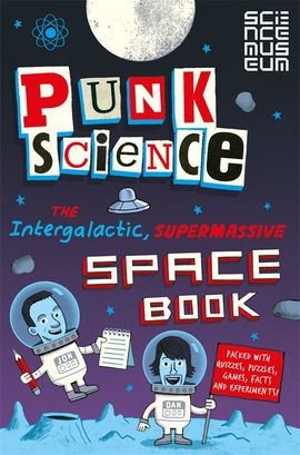 Book cover for Punk Science: Intergalactic Supermassive Space Book