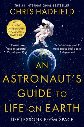 Book cover for An Astronaut's Guide to Life on Earth