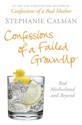 Book cover for Confessions of a Failed Grown-Up