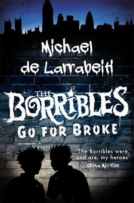 Book cover for The Borribles Go For Broke