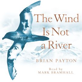 Book cover for The Wind Is Not a River