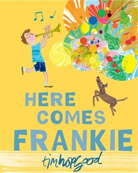 Book cover for Here Comes Frankie!