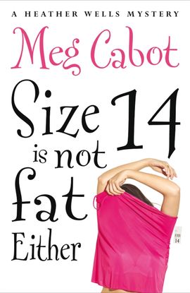 Book cover for Size 14 is Not Fat Either