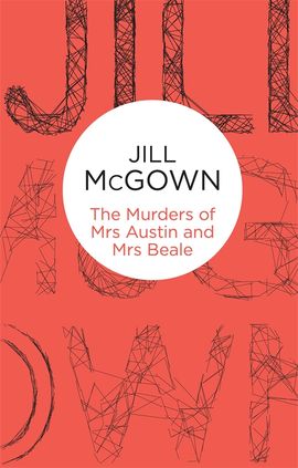 Book cover for The Murders of Mrs Austin and Mrs Beale