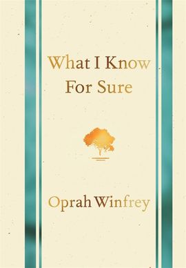 Book cover for What I Know for Sure