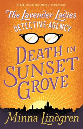 Book cover for The Lavender Ladies Detective Agency: Death in Sunset Grove