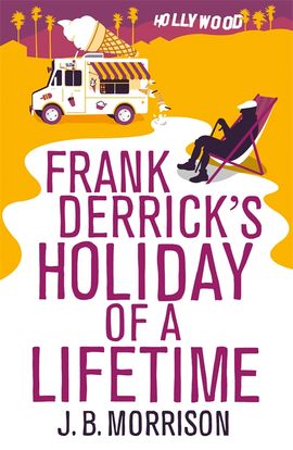 Book cover for Frank Derrick's Holiday of A Lifetime