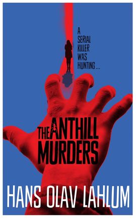 Book cover for The Anthill Murders