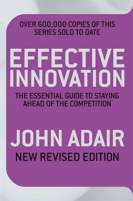 Book cover for Effective Innovation REVISED EDITION