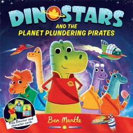 Book cover for Dinostars and the Planet Plundering Pirates